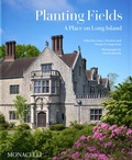 Cover: Planting Fields - Monacelli Press