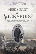 Cover: Fred Grant at Vicksburg - Savas Beatie