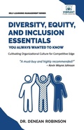 Cover: Diversity, Equity, and Inclusion Essentials You Always Wanted To Know - Vibrant Publishers