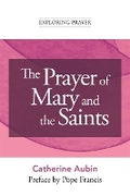 Cover: The Prayer of Mary and the Saints - Our Sunday Visitor
