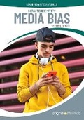 Cover: How to Identify Media Bias - Brightpoint Press