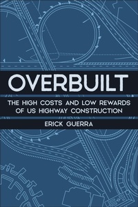 Enlarge image Cover: Overbuilt - Island Press