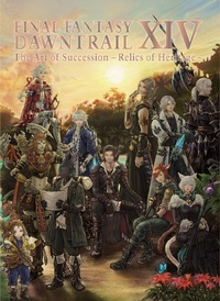 Abbildung von: Final Fantasy XIV: Dawntrail -- The Art of Succession -Relics of Heritage- - Square Enix
