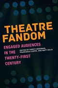 Cover: Theatre Fandom - University of Iowa Press