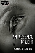 Cover: An Absence of Light - Evernight Teen