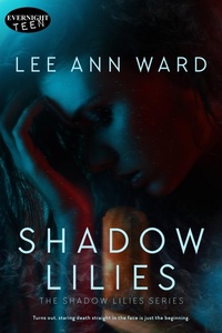 Enlarge image Cover: Shadow Lilies - Evernight Teen