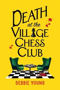 Abbildung von: Death at the Village Chess Club - Boldwood Books Ltd