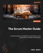Cover: The Scrum Master Guide - Packt Publishing
