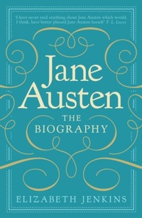 Abbildung von: Jane Austen: The Biography - August Books