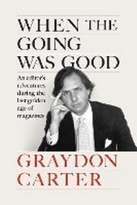 Enlarge image Cover: When the Going Was Good - Grove Press