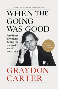 Enlarge image Cover: When the Going Was Good - Grove Press