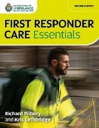 Abbildung von: First Responder Care Essentials - Class Professional Publishing