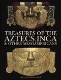 Cover: Treasures of the Aztecs, Inca & Other Mesoamericans - Amber Books