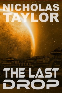 Enlarge image Cover: The Last Drop (Service Term, #3) - Somnium Press LLC