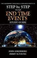 Cover: Step By Step Through End Time Events - John Ankerberg