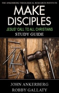 Cover: Make Disciples - John Ankerberg