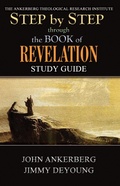 Cover: Step by Step through the Book of Revelation - John Ankerberg