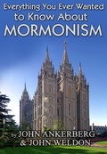 Cover: Everything You Ever Wanted to Know About Mormonism - John Ankerberg