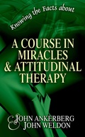 Cover: Knowing the Facts about A Course in Miracles - John Ankerberg