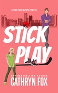 Cover: Stick Play (Boston Bucks, #4) - Cathryn Fox