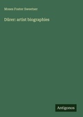 Cover: D&uuml;rer: artist biographies - Antigonos Verlag