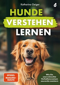 Abbildung von: Hunde verstehen lernen - Avocado Verlag