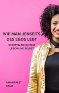Cover: Wie man jenseits des Egos lebt - Rana Books Uk