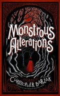 Cover: Monstrous Alterations - LethePress