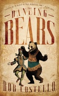 Cover: The Dancing Bears: Queer Fables for the End Times - LethePress