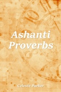 Cover: Ashanti Proverbs - Celeste Parker