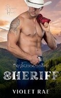 Cover: The Possessive Sheriff - Violet Rae