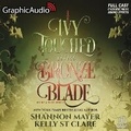 Cover: Ivy Touched and Bronze Blade [Dramatized Adaptation] - Graphic Audio