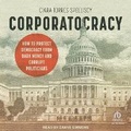 Cover: Corporatocracy - Tantor Audio