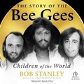 Cover: The Story of the Bee Gees - Tantor Audio