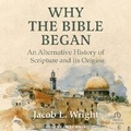 Cover: Why the Bible Began - Tantor Audio