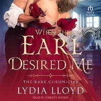 Enlarge image Cover: When the Earl Desired Me - Tantor Audio