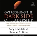 Cover: Overcoming the Dark Side of Leadership - Christianaudio