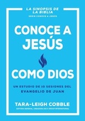 Cover: Conoce a Jesus Como Dios - Whitaker House