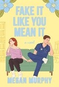 Cover: Fake It Like You Mean It - Crooked Lane Books