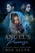 Cover: An Angel's Promise (A MacKai Clan Novella) - Rue Allyn
