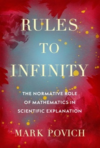 Abbildung von: Rules to Infinity - OUP eBook