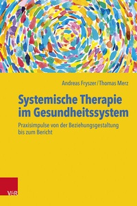 Abbildung von: Systemische Therapie im Gesundheitssystem - Vandenhoeck & Ruprecht