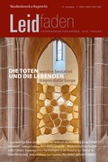 Cover: Die Toten werden bestattet und die Lebenden tragen daf&uuml;r Sorge - Vandenhoeck & Ruprecht