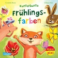 Cover: Maxi Pixi 461: Kunterbunte Fr&uuml;hlingsfarben - Carlsen