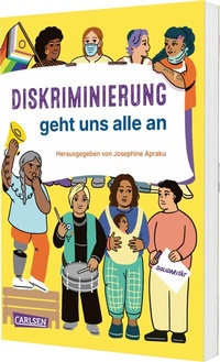 Abbildung von: Diskriminierung geht uns alle an - Carlsen