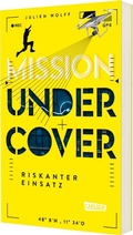 Cover: Mission Undercover 1: Riskanter Einsatz - Carlsen