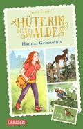 Cover: H&uuml;terin des Waldes 1: Hannas Geheimnis - Carlsen