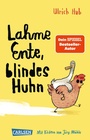 Cover: Lahme Ente, blindes Huhn - Carlsen