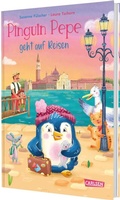 Cover: Pinguin Pepe geht auf Reisen - Carlsen