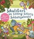 Cover: Schulstart im Schling-Schlang-Schlungelwald - Carlsen